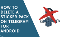 How to Delete a Sticker Pack on Telegram for Android